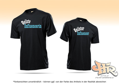Fun shirt geil - geil, influencer